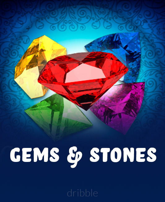 Gems & Stones