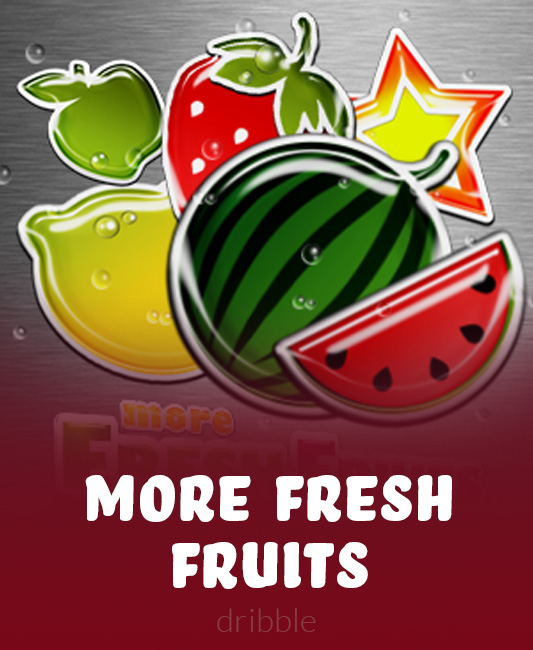 More Fresh Fruits